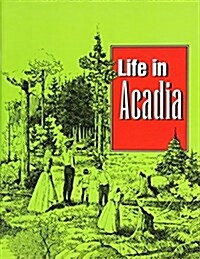 Life in Acadia (Paperback)