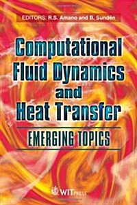 Computational Fluid Dynamics and Heat Transfer (Hardcover)
