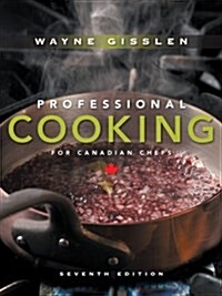 Professional Cooking for Canadian Chefs (Hardcover, 7th)
