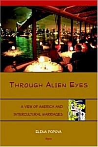 Through Alien Eyes (Paperback)