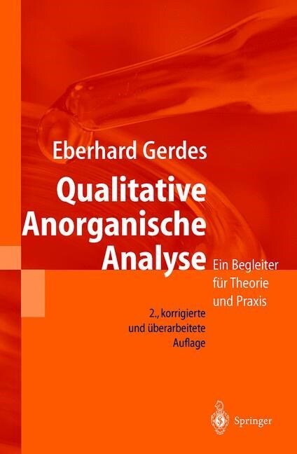 Qualitative Anorganische Analyse: Ein Begleiter F? Theorie Und Praxis (Paperback, 2, 2., Korr. U. Ub)