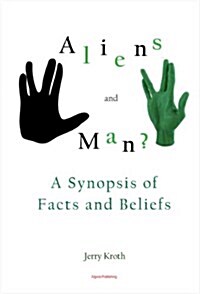 Aliens and Man? (Hardcover)
