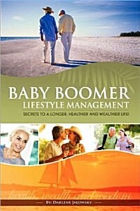 Baby Boomer Lifestyle Management (Paperback)