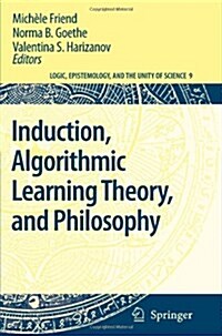 Induction, Algorithmic Learning Theory, and Philosophy (Paperback)