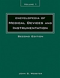 Encyclopedia of Medical Devices and Instrumentation, Alloys, Shape Memory - Brachytherapy, Intravascular (Hardcover, 2nd)