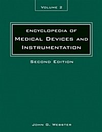 Encyclopedia of Medical Devices and Instrumentation, Capacitive Microsensors for Biomedical Applications - Drug Infusion Systems (Hardcover, 2nd)
