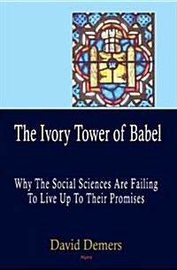 The Ivory Tower of Babel (Hardcover)