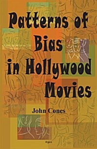 Patterns of Bias in Hollywood Movies (Hardcover)