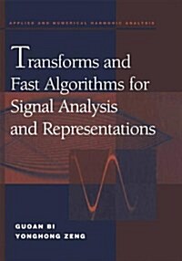 Transforms and Fast Algorithms for Signal Analysis and Representations (Paperback)