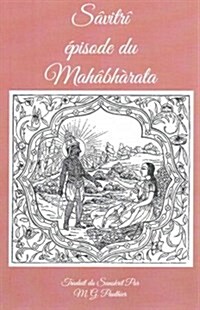 Savitri Episode Du Mahabharata (Paperback)