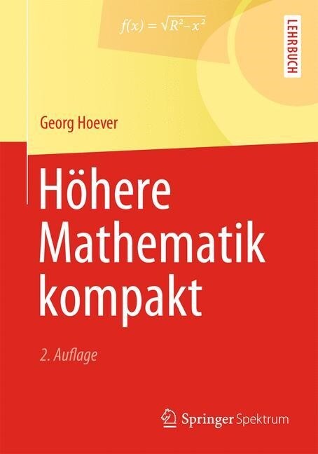 H?ere Mathematik Kompakt (Paperback, 2, 2., Korr. Aufl.)