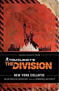 Tom Clancys the Division: New York Collapse: (tom Clancy Books, Books for Men, Video Game Companion Book) (Paperback)