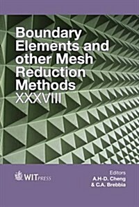 Boundary Elements and other Mesh Reduction Methods XXXVIII (Hardcover)