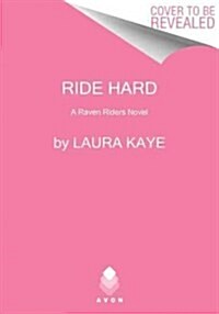Ride Hard (Mass Market Paperback)