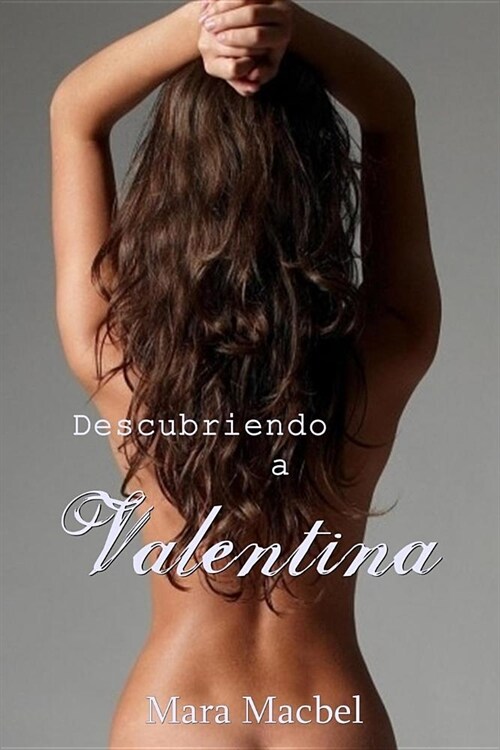Descubriendo a Valentina (Paperback)