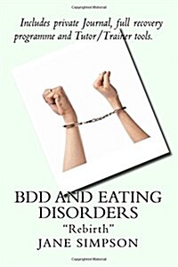 Bdd and Eating Disorders (Paperback)