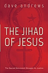 The Jihad of Jesus (Paperback)