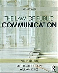 The Law of Public Communication (Paperback, 9 Rev ed)