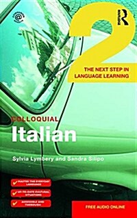 Colloquial Italian 2 : The Next Step in Language Learning (Paperback)