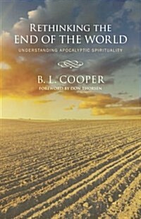 Rethinking the End of the World (Paperback)