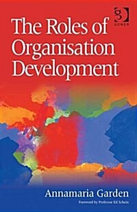 The Roles of Organisation Development (Hardcover, New ed)