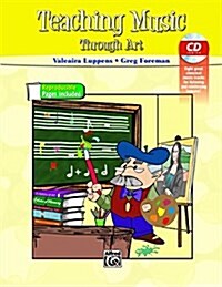 Teaching Music Through Art: Book & CD (Paperback)