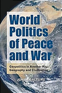 World Politis of Peace and War (Paperback)