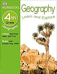 DK Workbooks: Geography, Fourth Grade: Learn and Explore (Paperback)