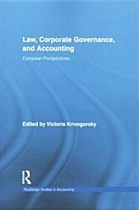 Law, Corporate Governance and Accounting : European Perspectives (Paperback)