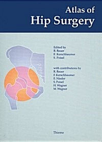 Atlas of Hip Surgery (Hardcover)
