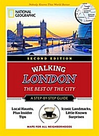 National Geographic Walking London: The Best of the City (Paperback, 2)