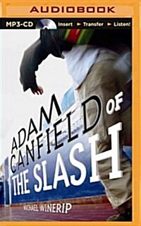 Adam Canfield of the Slash (MP3 CD)
