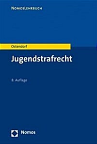 Jugendstrafrecht (Paperback, 8, 8. Vollig Ubera)