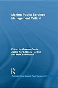 Making Public Services Management Critical (Paperback)