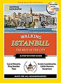 National Geographic Walking Istanbul: The Best of the City (Paperback)