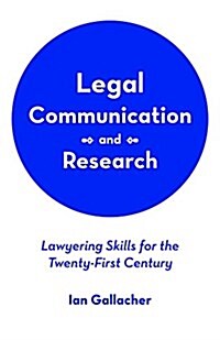 Legal Communication and Research (Paperback)