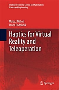 Haptics for Virtual Reality and Teleoperation (Paperback)