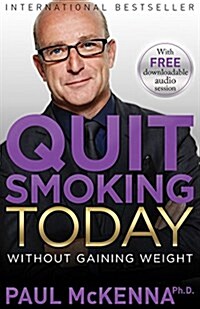 Quit Smoking Today Without Gaining Weight (Paperback)