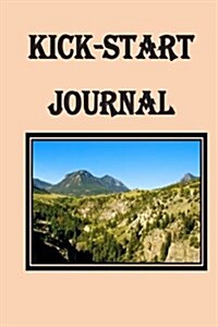 Kick Start Journal (Paperback, JOU)