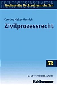 Zivilprozessrecht (Paperback, 2, 2., Uberarbeite)