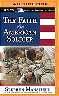 The Faith of the American Soldier (MP3 CD)