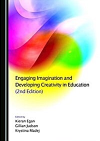 Engaging Imagination and Developing Creativity in Education (Paperback, 2)