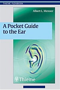 Pocket Guide to the Ear (Paperback)