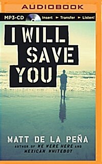 I Will Save You (MP3 CD)