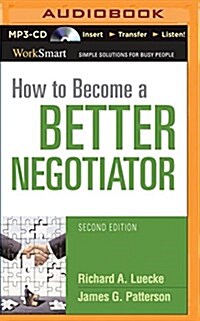 How to Become a Better Negotiator (MP3 CD)