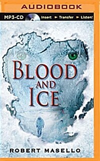 Blood and Ice (MP3 CD)