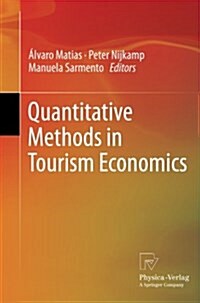 Quantitative Methods in Tourism Economics (Paperback)