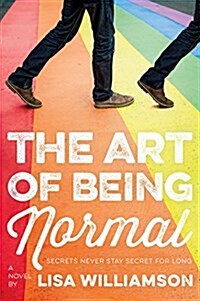 The Art of Being Normal (Hardcover)