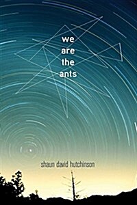 We Are the Ants (Hardcover)