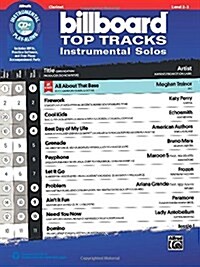 Billboard Top Tracks Instrumental Solos: Clarinet, Book & CD (Paperback)